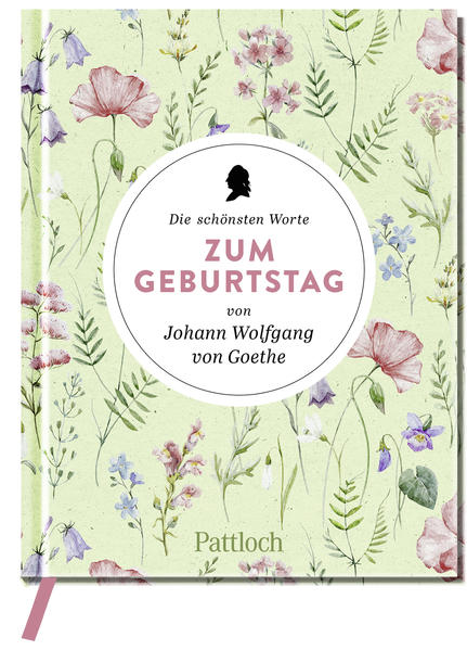 Image of Die schönsten Worte zum Geburtstag von Johann Wolfgang von Goethe