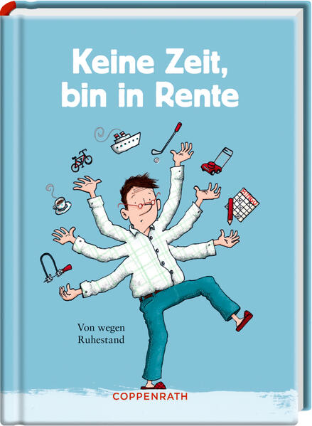 Image of Keine Zeit bin in Rente (Männerversion)