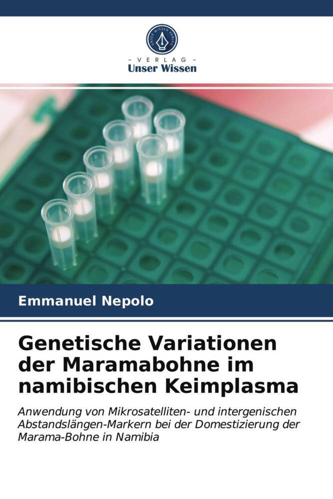 Genetische Variationen der Maramabohne im namibischen Keimplasma