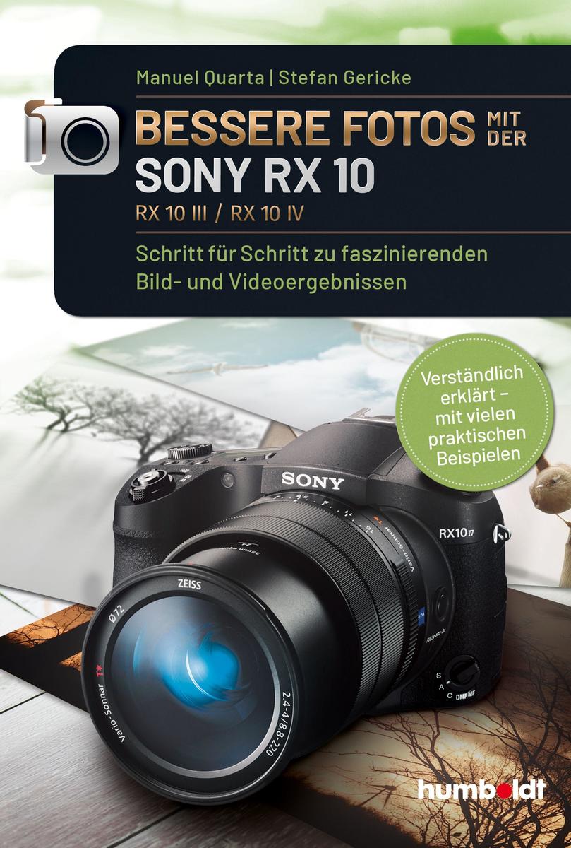 Bessere Fotos mit der SONY RX 10. RX10 lll / RX10 IV Manuel Quarta - Image 2