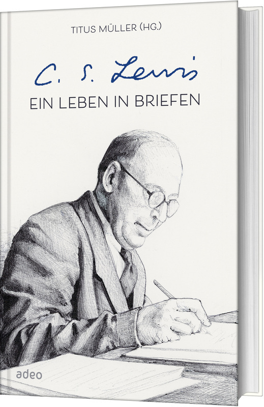 Titus Müller ~ C.S. Lewis - Ein Leben in Briefen - Bild 7