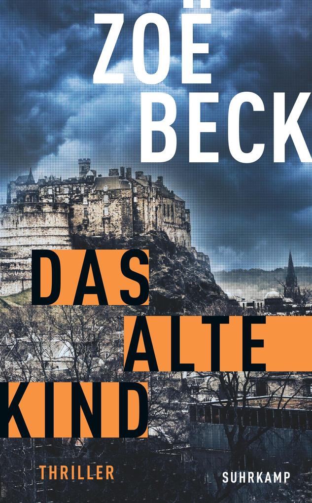 Das alte Kind - Thriller (Schottland-Reihe 3)