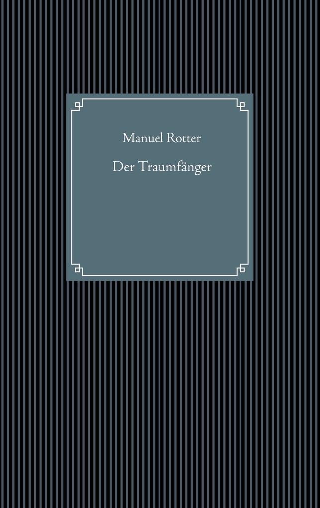 Der Traumfänger