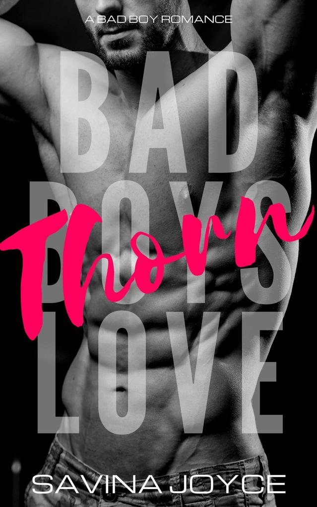 Thorn (Bad Boys Love #1)