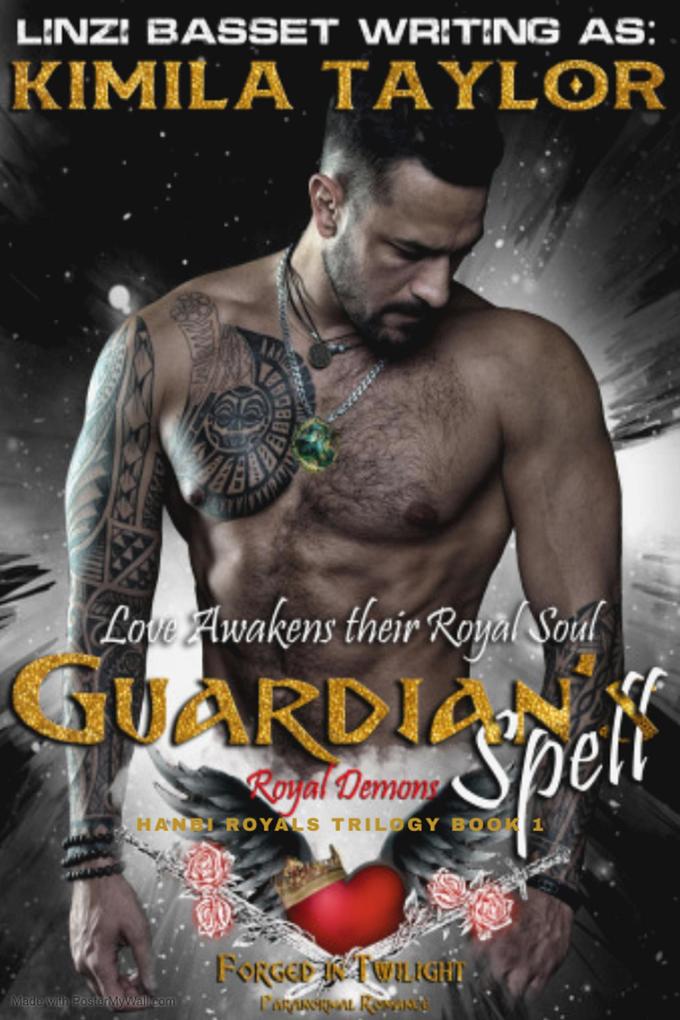Guardian‘s Spell (The Hanbi Royals Trilogy - Forged in Twilight #1)