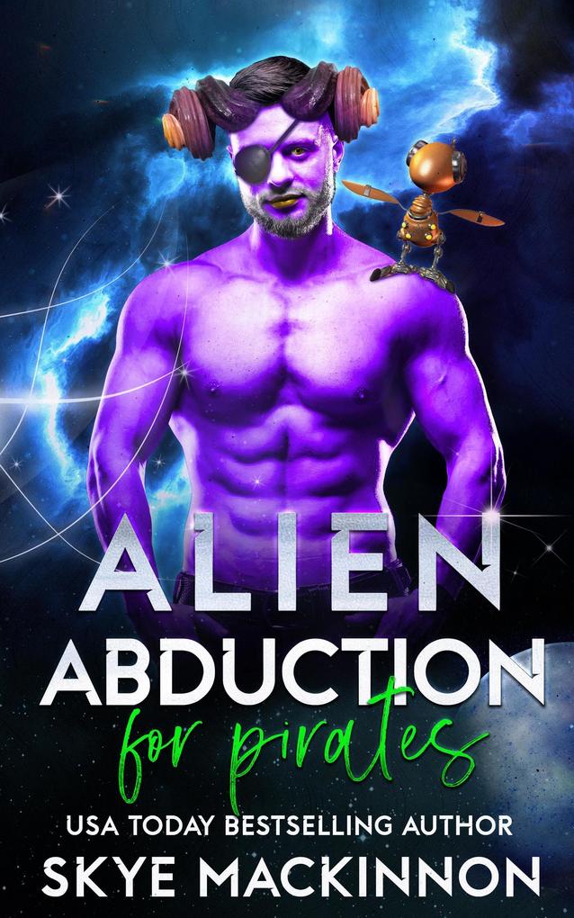 Alien Abduction for Pirates (The Intergalactic Guide to Humans #4)