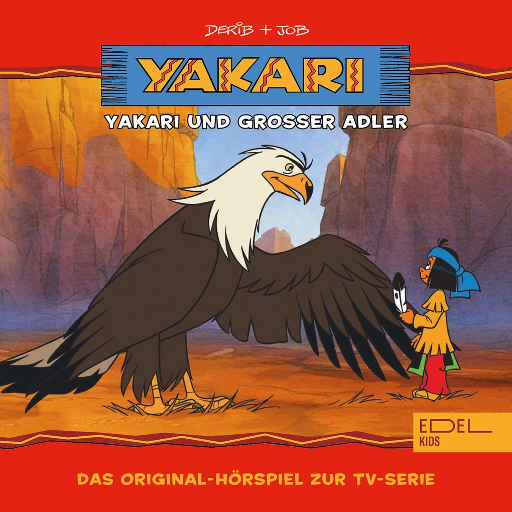 Image of Folge 1: Yakari und Grosser Adler (Das Original-Hörspiel zur TV-Serie)