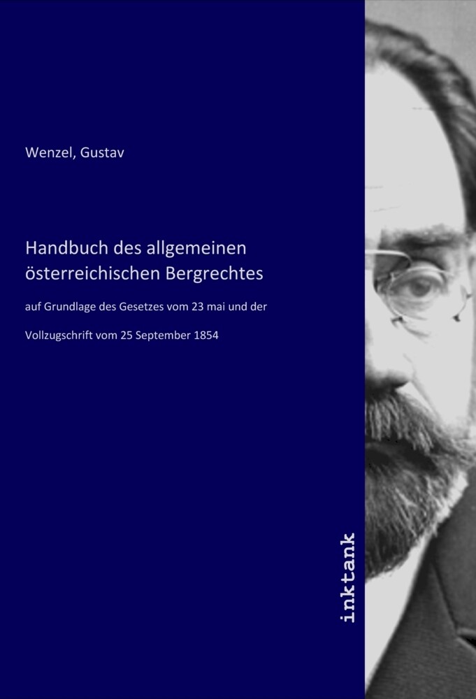 Handbuch des allgemeinen österreichischen Bergrechtes