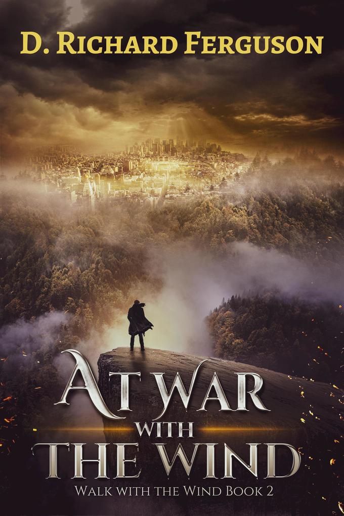 At War with the Wind: The Fight for Abigail (Walk with the Wind #2)