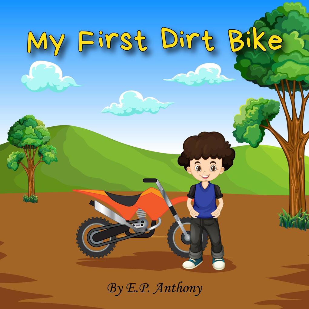 My First Dirt Bike