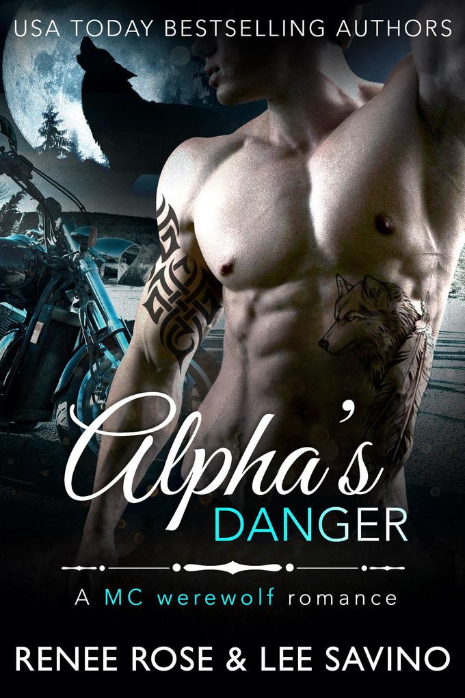 Alpha‘s Danger (Bad Boy Alphas #2)