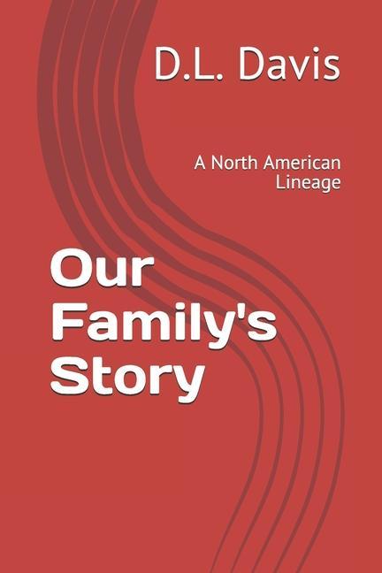 Our Family‘s Story