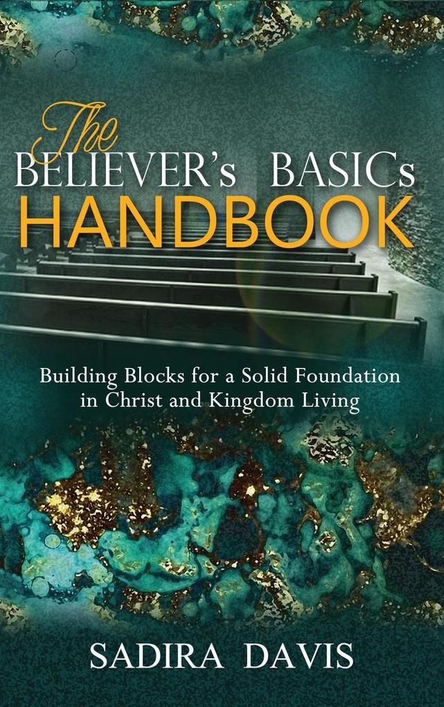 The Believer‘s Basics Handbook