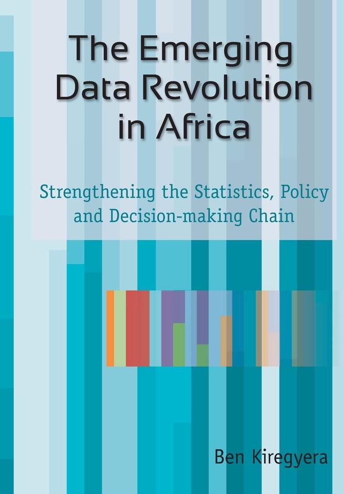 The Emerging Data Revolution in Africa
