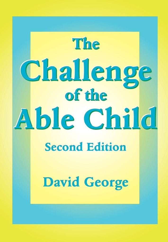 The Challenge of the Able Child
