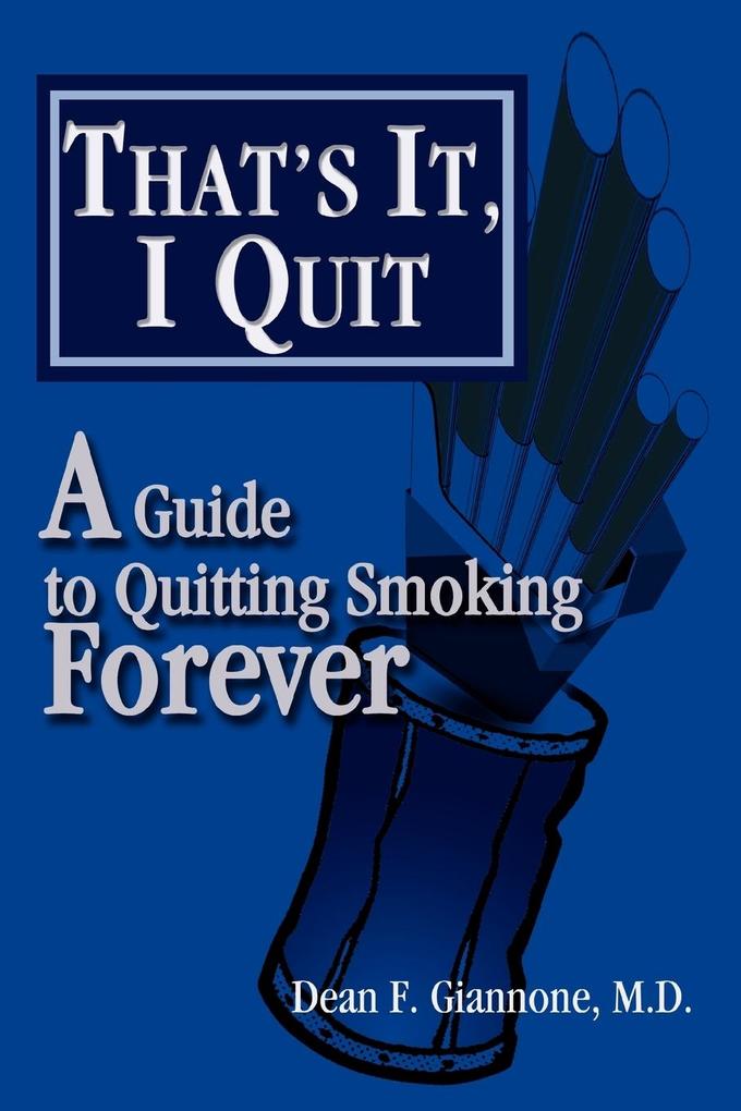 That‘s It I Quit