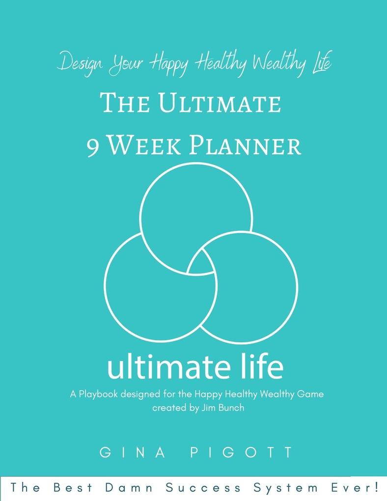 The Ultimate 9 Week Planner