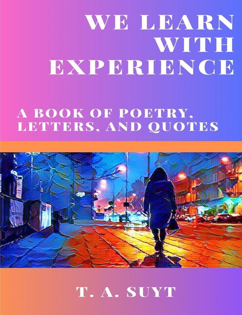 We Learn With Experience
