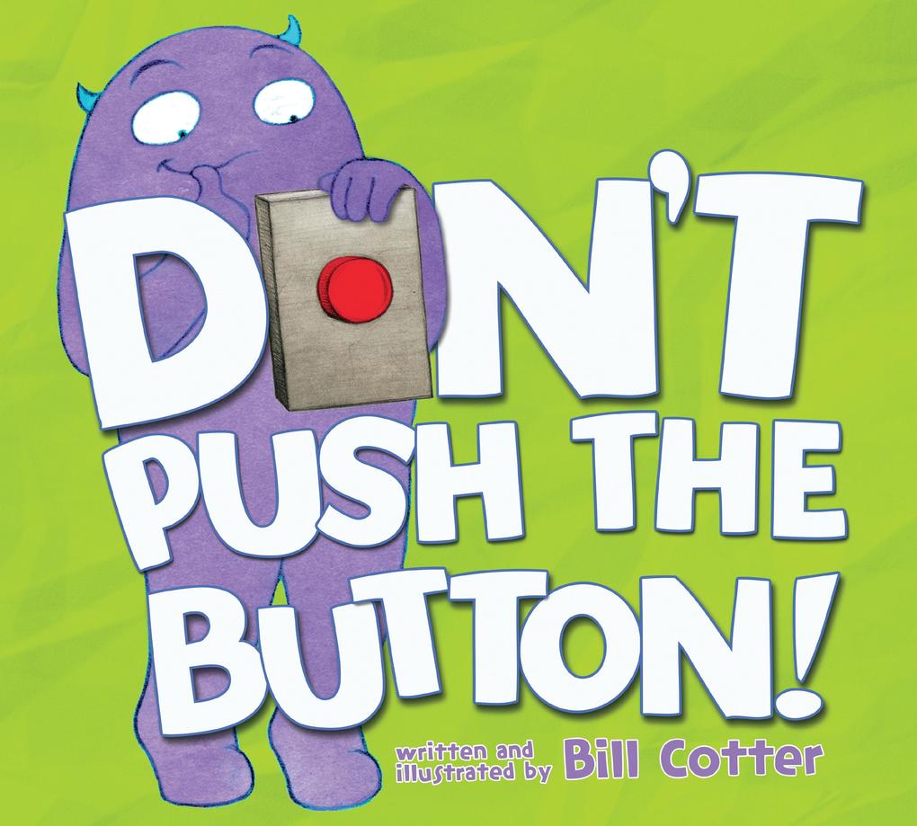 Don‘t Push the Button!