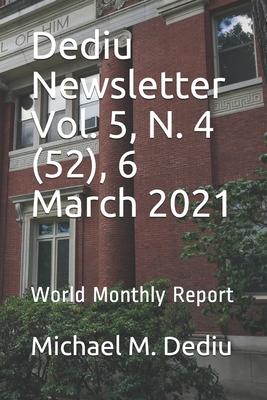 Dediu Newsletter Vol. 5 N. 4 (52) 6 March 2021: World Monthly Report