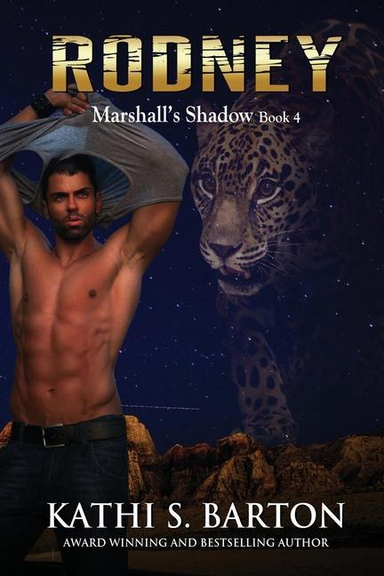 Rodney: Marshall‘s Shadow - Jaguar Shapeshifter Romance