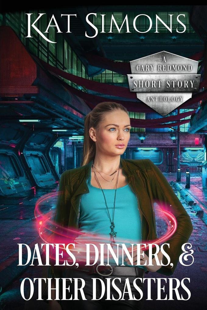 Dates Dinners and Other Disasters