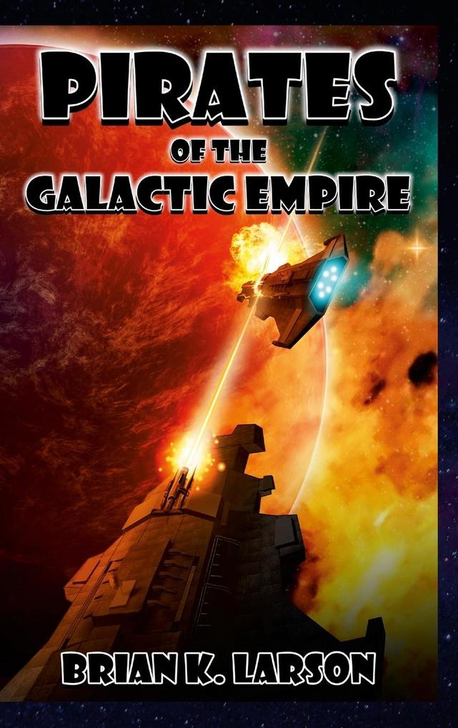 Pirates of the Galactic Empire