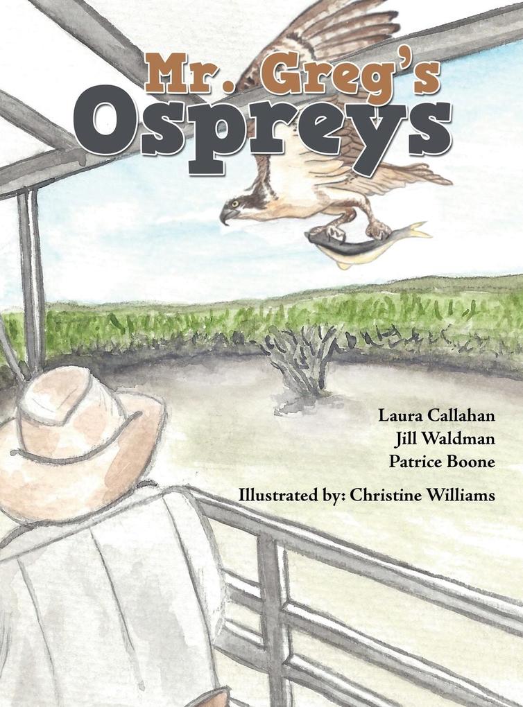 Mr. Greg‘s Ospreys