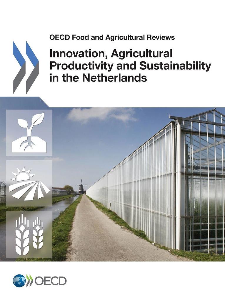 Innovation Agricultural Productivity and Sustainability in the Netherlands