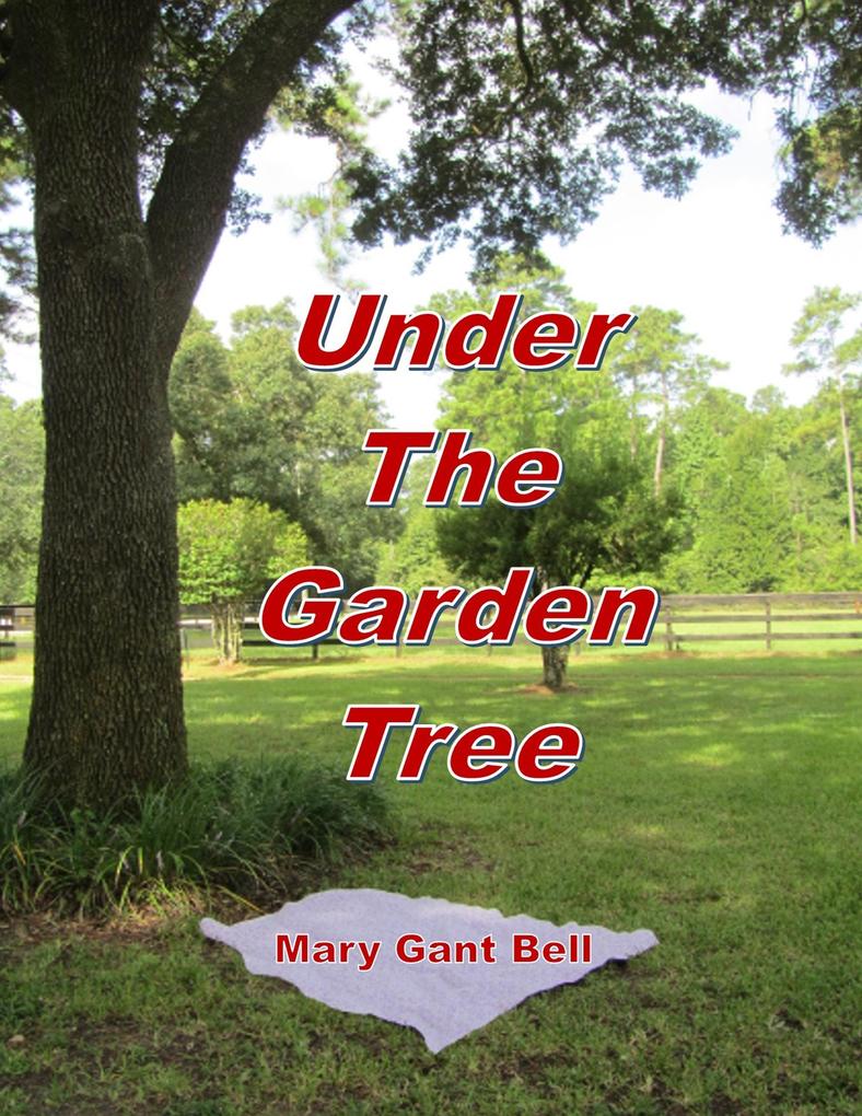 Under the Garden Tree