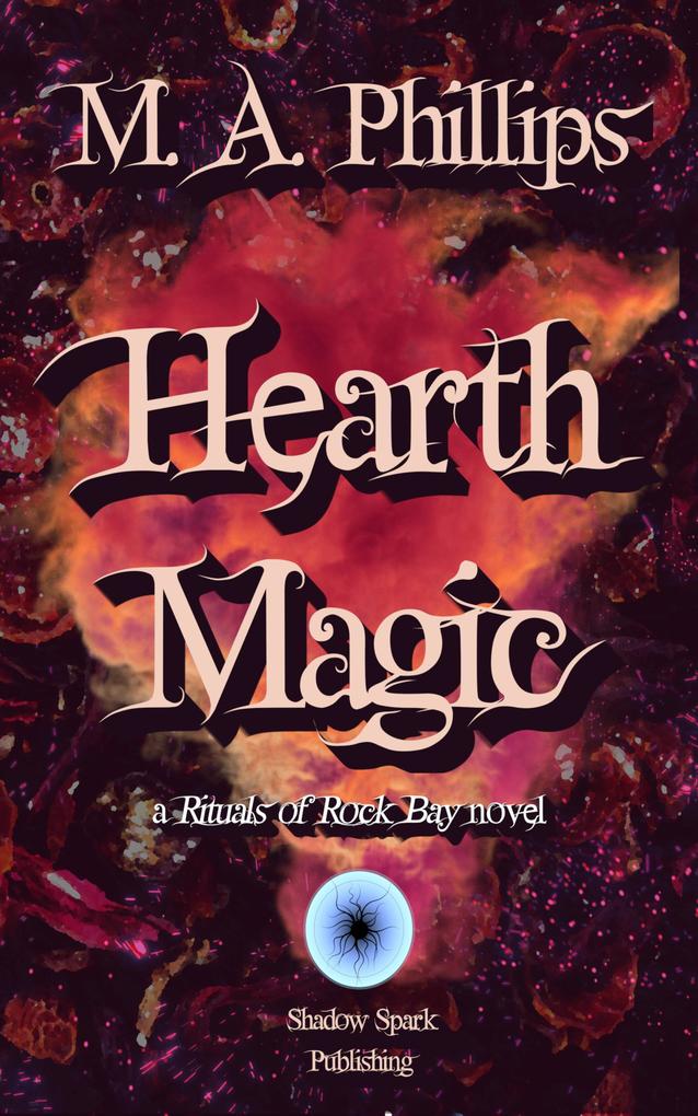 Hearth Magic (Rituals of Rock Bay #2)