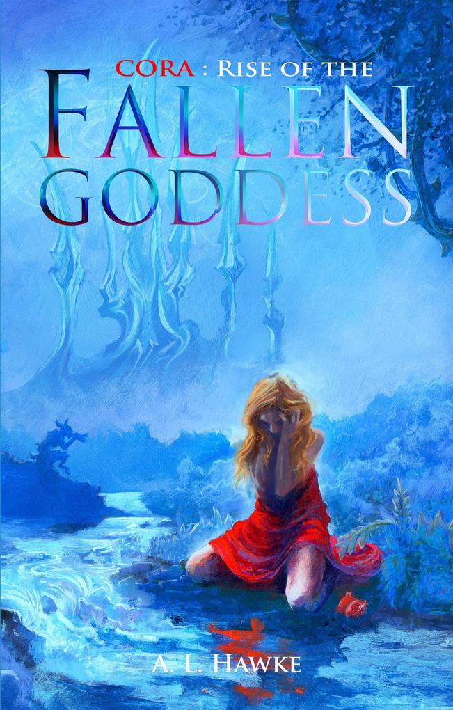 Cora: Rise of the Fallen Goddess (The Azure Series #2)