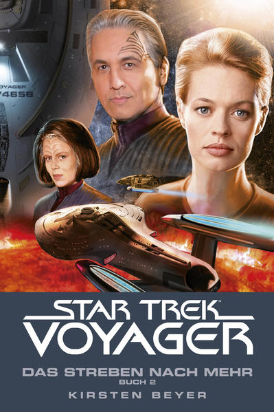 Star Trek - Voyager 17: Das Streben nach mehr Buch 2