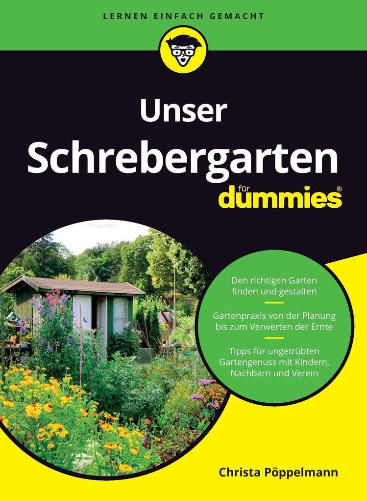 Unser Schrebergarten für Dummies Christa Pöppelmann - Bild 5