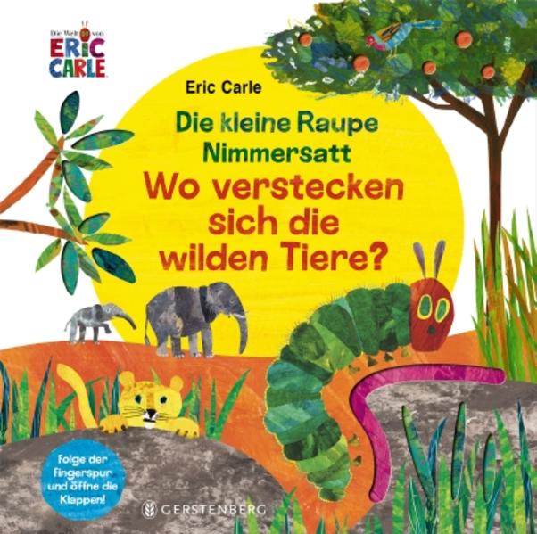 Image of Die kleine Raupe Nimmersatt - Wo verstecken sich die wilden Tiere?