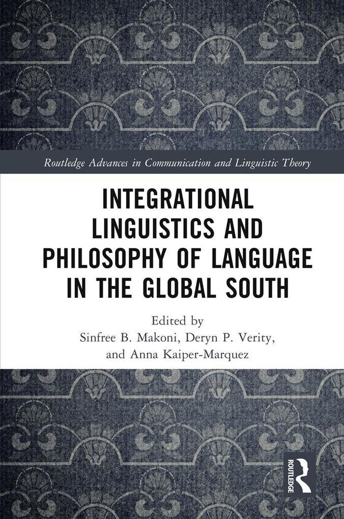 Integrational Linguistics and Philosophy of Language in the Global South