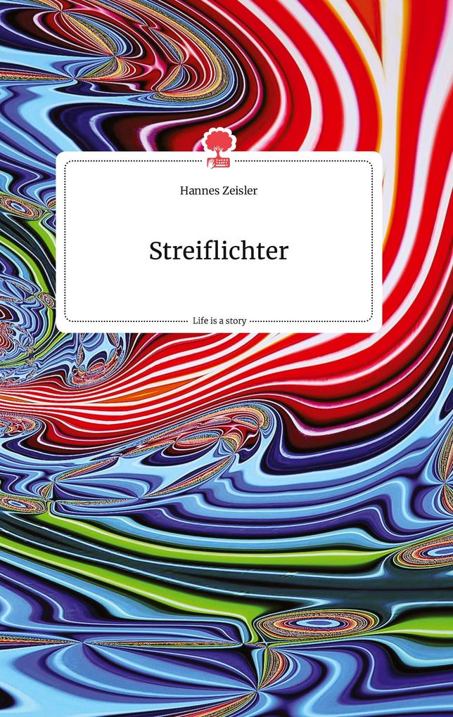 Image of Streiflichter. Life is a Story - story.one