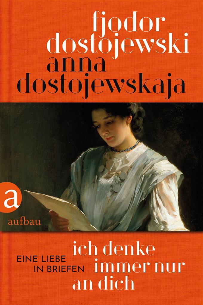 Ich denke immer nur an Dich Anna Dostojewskaja - Bild 4