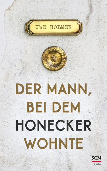 Der Mann bei dem Honecker wohnte