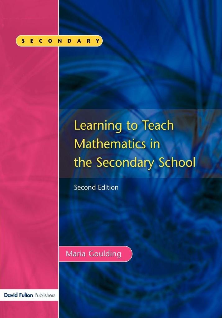 Learning to Teach Mathematics Second Edition