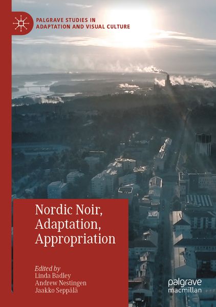 Nordic Noir Adaptation Appropriation