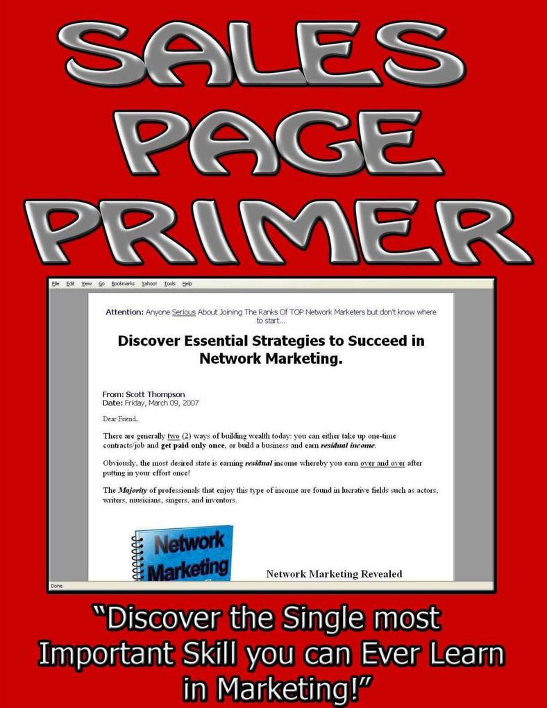 Sales Page Primer: Discover the Single most Important Skill you can Ever Learn in Marketing!