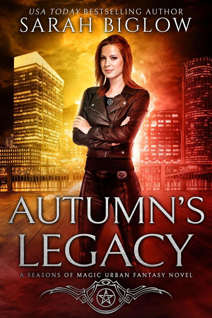 Autumn‘s Legacy: A Witch Detective Urban Fantasy (Seasons of Magic #3)