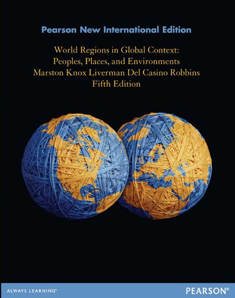 World Regions in Global Context: Peoples Places and Environments
