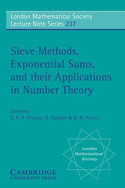 Sieve Methods Exponential Sums and Their Applications in Number Theory