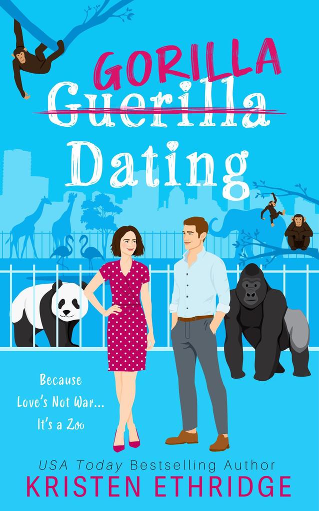 Gorilla Dating: Because Love‘s Not War...It‘s a Zoo