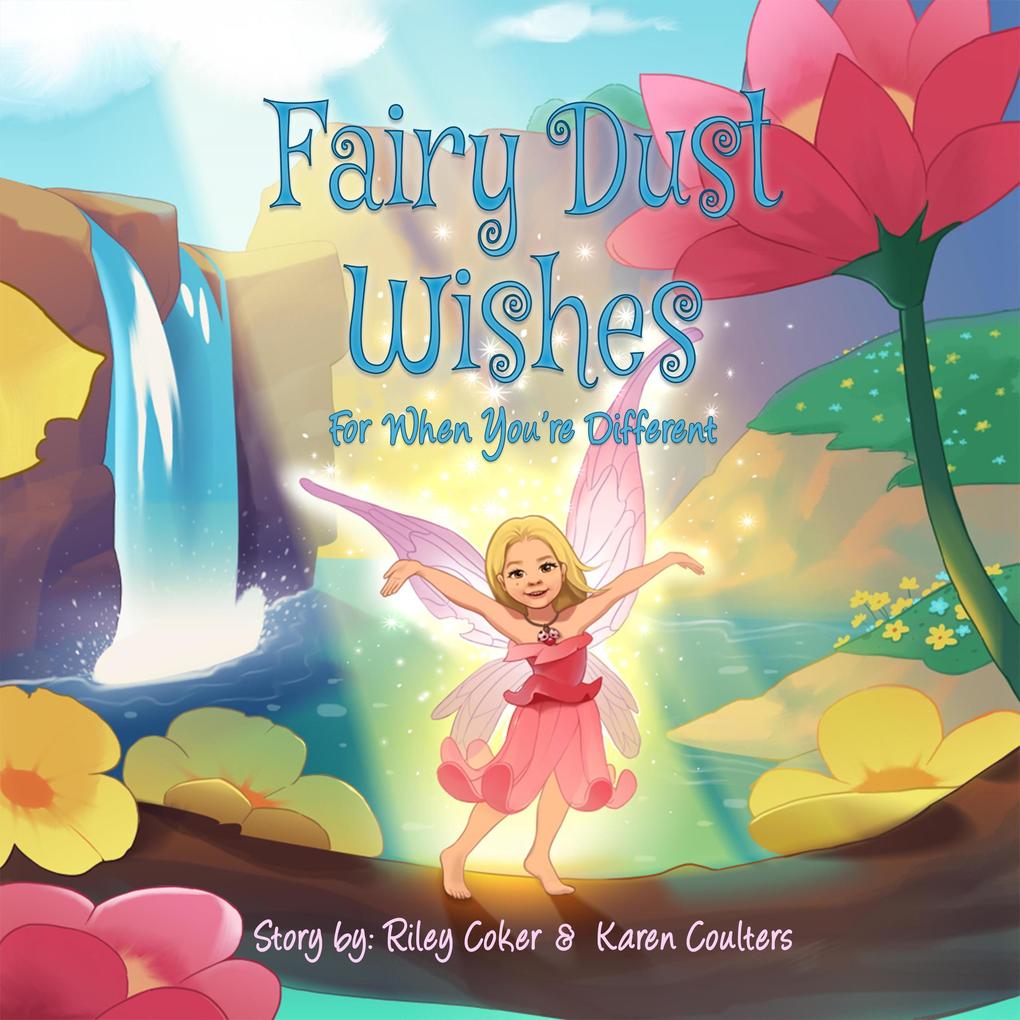 Fairy Dust Wishes For When You‘re Different