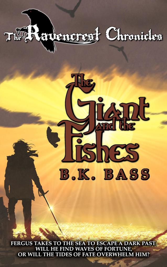 The Giant and the Fishes (The Ravencrest Chronicles #3)