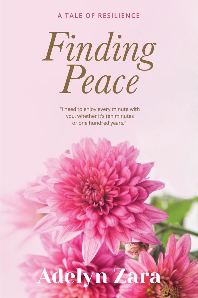 Finding Peace (Tales of Resilience)