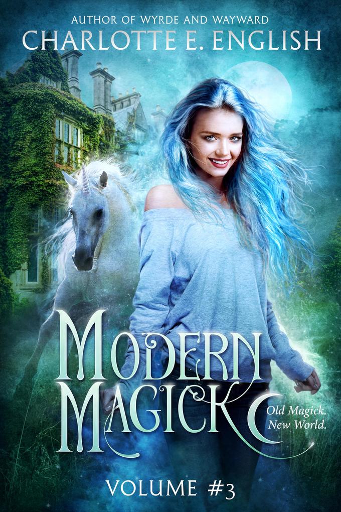 Modern Magick Volume 3